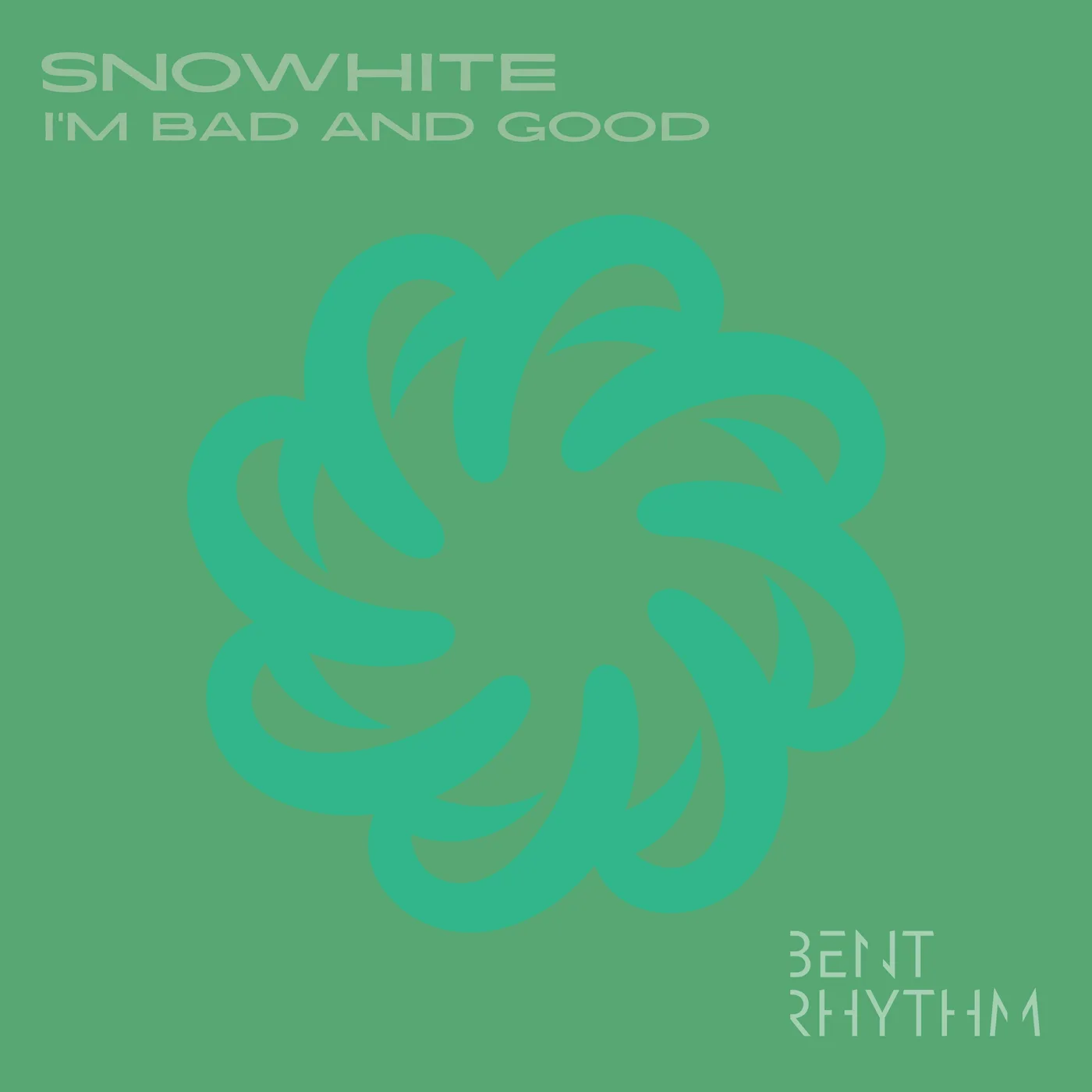 I'm bad & good — Snowhite