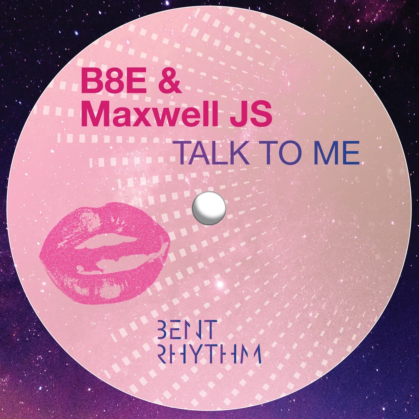 Talk to me — B8E, Maxwell JS